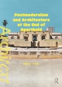 Cover: Postmodernism and Architecture at the End of Apartheid - Routledge