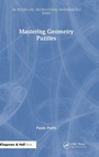 Cover: Mastering Geometry Puzzles - CRC Press