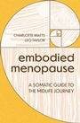 Cover: Embodied Menopause - Sheldon Press