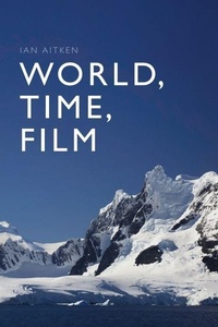 Enlarge image Cover: World, Time, Film - Edinburgh University Press