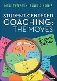 Enlarge image Cover: Student-Centered Coaching: The Moves - Corwin Press Inc