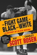 Cover: The Fight Game in Black and White - Seven Stories Press,U.S.
