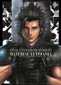Cover: Final Fantasy VII Rebirth: Material Ultimania - Square Enix