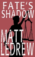 Cover: Fate's Shadow (The Xander Drew Series, #5) - Engen Books