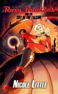 Cover: Roxy Buckles and the Cry of the Falcon (The Adventures of Roxy Buckles, #2) - Engen Books