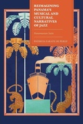 Cover: Reimagining Panama's Musical and Cultural Narratives of Jazz - Lexington Books