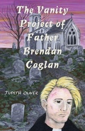 Cover: The Vanity Project of Father Brendan Coglan - Stairwell Books