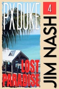 Cover: Lost Paradise (Jim Nash Adventures, #4) - P X Duke