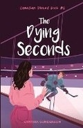 Cover: The Dying Seconds - Button Press, LLC