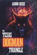 Cover: The Texas Dogman Triangle - Small Town Monsters Publishing