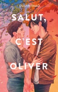 Cover: Salut, c'est Oliver - Hachette Romans