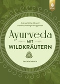 Cover: Ayurveda mit Wildkr&auml;utern - Verlag Eugen Ulmer