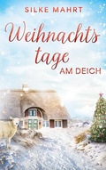 Cover: Weihnachtstage am Deich - BoD - Books on Demand