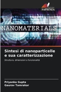 Cover: Sintesi di nanoparticelle e sua caratterizzazione - Edizioni Sapienza