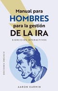 Cover: Manual Para Hombres Para Gestionar La IRA - Obelisco