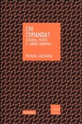 Cover: Chi comanda? Scienza, mente e libero arbitrio - Codice Edizioni