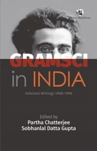 Enlarge image Cover: Gramsci in India - Orient Blackswan Pvt Ltd