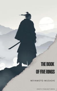 Enlarge image Cover: The Book of Five Rings - Zenith Starlight Media
