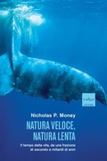 Cover: Natura veloce, natura lenta - Codice Edizioni