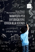 Cover: Manifesto per un'educazione civica alla scienza - Codice Edizioni