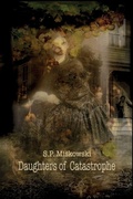 Cover: Daughters of Catastrophe - Grimscribe Press