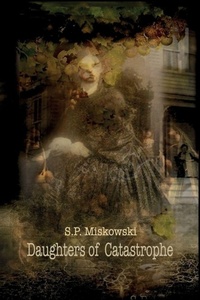 Enlarge image Cover: Daughters of Catastrophe - Grimscribe Press