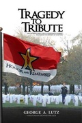Cover: Tragedy To Tribute - Honor and Remember