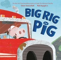 Cover: Big Rig Pig - Flamingo Books