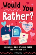 Cover: Would You Rather? Valentine's Day Edition - Z Kids