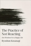Cover: The Practice of Not Reacting - Portfolio