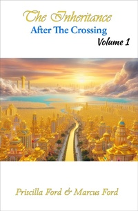Enlarge image Cover: The Inheritance, After The Crossing Vol. 1 (Volume, #1) - Priscilla Ford