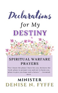 Enlarge image Cover: Declarations for My Destiny (Declarations Book Series, #10) - Jamaica Pen Publishers