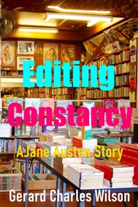 Enlarge image Cover: Editing Constancy - Gerard Charles Wilson Publisher