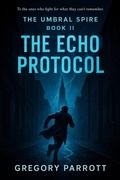 Cover: The Echo Protocol - Mr Parrott