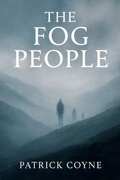 Cover: The Fog People - Patrick Coyne