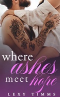 Cover: Where Ashes Meet Hope - Dark Shadow Publishing