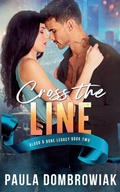 Cover: Cross the Line - Paula Dombrowiak