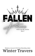 Cover: Fallen Prince (Fallen Lords MC 2nd Gen, #7) - Winter Travers