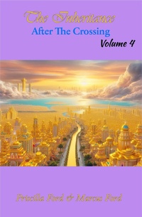 Enlarge image Cover: The Inheritance, After The Crossing Vol. 4 (Volume, #4) - Priscilla Ford