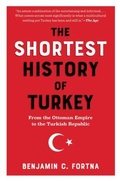 Cover: The Shortest History of Turkey - The Experiment LLC