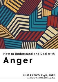 Enlarge image Cover: How to Understand and Deal with Anger - The Experiment LLC