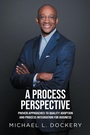 Cover: A Process Perspective - Newman Springs Publishing, Inc.