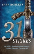 Cover: 31 Strikes - Trilogy Christian Publishing