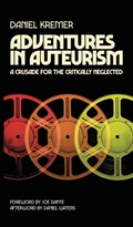 Cover: Adventures in Auteurism - Sticking Place Books