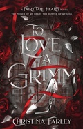 Cover: To Love a Grimm - Everbound Press