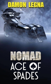 Enlarge image Cover: Nomad Ace of Spades - Nomad Damon Legna