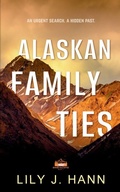 Cover: Alaskan Family Ties - Lily Hann