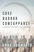 Cover: Cove Harbor Comeuppance - AD Writing LLC