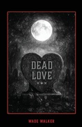 Cover: Dead Love - World Mythic Entertainment