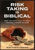 Cover: Risk-Taking Is Biblical - Chang Robotics